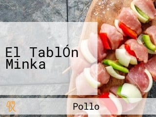 El TablÓn Minka