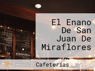 El Enano De San Juan De Miraflores