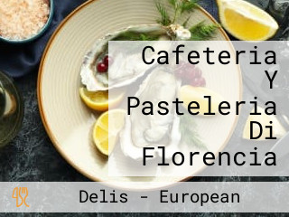 Cafeteria Y Pasteleria Di Florencia