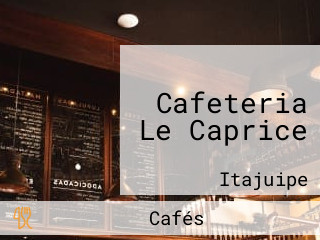 Cafeteria Le Caprice