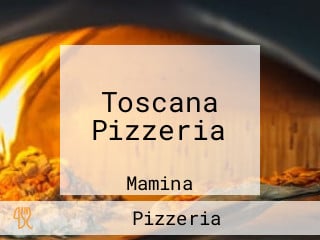 Toscana Pizzeria