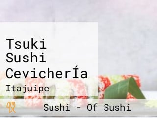 Tsuki Sushi CevicherÍa