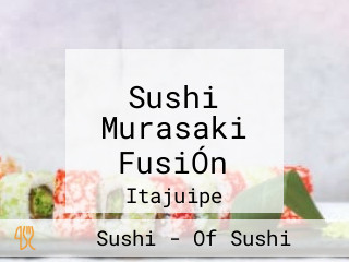 Sushi Murasaki FusiÓn