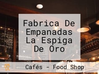 Fabrica De Empanadas La Espiga De Oro