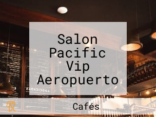 Salon Pacific Vip Aeropuerto Diego Aracena