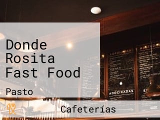 Donde Rosita Fast Food
