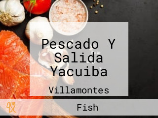 Pescado Y Salida Yacuiba