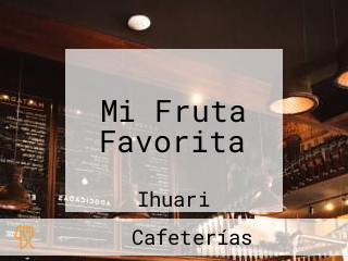 Mi Fruta Favorita