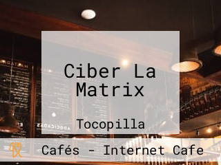 Ciber La Matrix