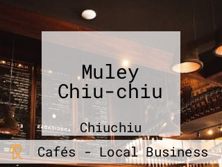 Muley Chiu-chiu