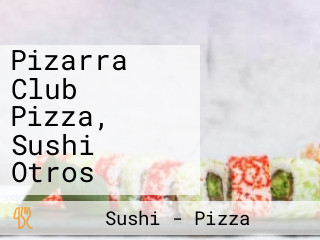 Pizarra Club Pizza, Sushi Otros