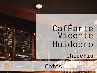 CafÉarte Vicente Huidobro
