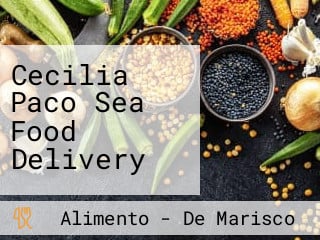 Cecilia Paco Sea Food Delivery