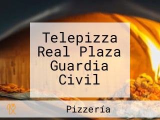 Telepizza Real Plaza Guardia Civil