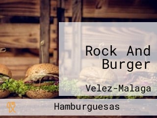 Rock And Burger