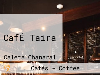 CafÉ Taira