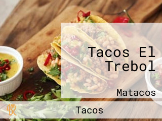 Tacos El Trebol