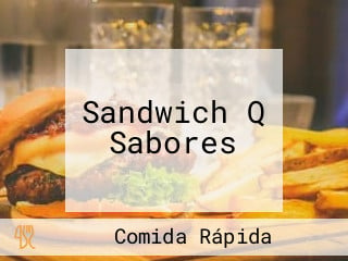 Sandwich Q Sabores