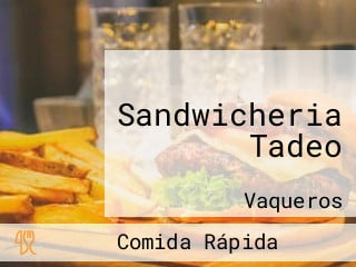 Sandwicheria Tadeo