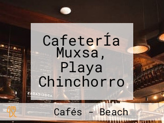 CafeterÍa Muxsa, Playa Chinchorro