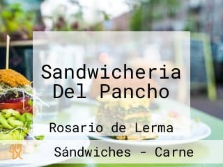 Sandwicheria Del Pancho
