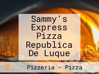 Sammy's Express Pizza Republica De Luque