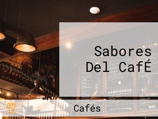 Sabores Del CafÉ