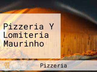 Pizzeria Y Lomiteria Maurinho