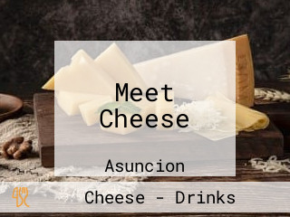 Meet Cheese