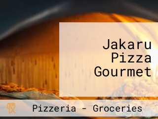 Jakaru Pizza Gourmet