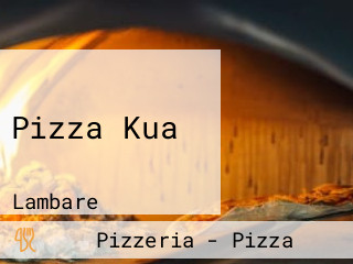 Pizza Kua