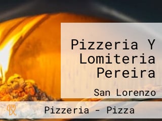 Pizzeria Y Lomiteria Pereira