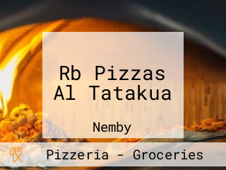 Rb Pizzas Al Tatakua