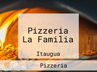 Pizzeria La Familia