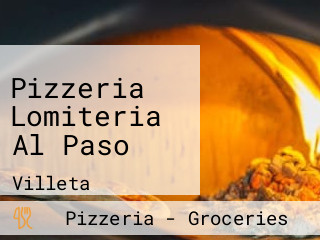 Pizzeria Lomiteria Al Paso