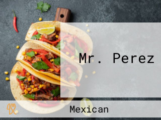 Mr. Perez