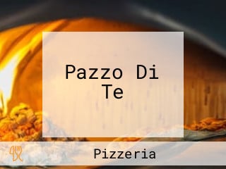 Pazzo Di Te