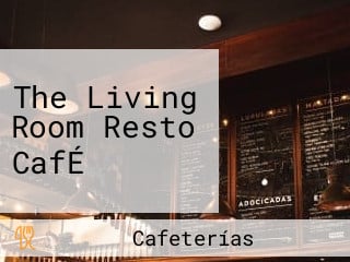 The Living Room Resto CafÉ