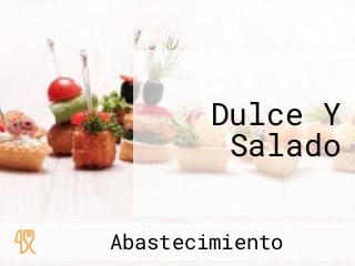 Dulce Y Salado