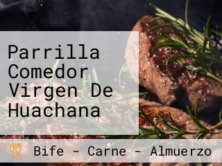 Parrilla Comedor Virgen De Huachana