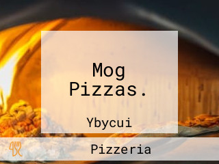 Mog Pizzas.