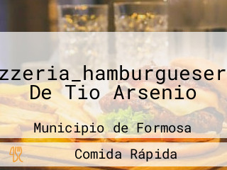 Pizzeria_hamburgueseria De Tio Arsenio