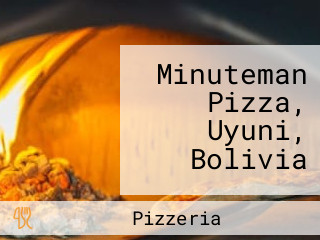 Minuteman Pizza, Uyuni, Bolivia
