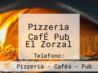 Pizzeria CafÉ Pub El Zorzal