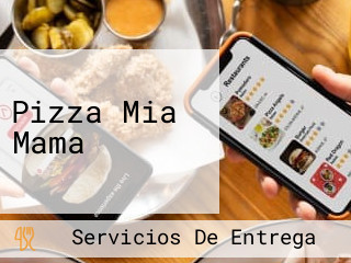 Pizza Mia Mama