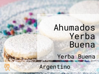 Ahumados Yerba Buena