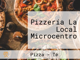 Pizzería La Local Microcentro