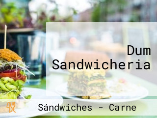 Dum Sandwicheria