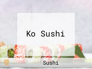 Ko Sushi