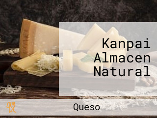 Kanpai Almacen Natural